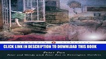 [PDF] Peter Pan: Peter and Wendy and Peter Pan in Kensington Gardens [Online Books]