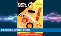 READ  Plastic Jewelry (Schiffer Book for Collectors) FULL ONLINE