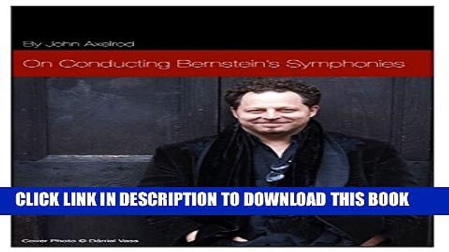 [New] Lenny and Me: On Conducting Bernstein: The Symphonies Exclusive Online