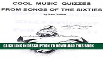 [PDF] Cool Music Quizzes  From Songs Of The Sixties 60s Exclusive Online
