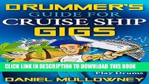 [New] Drummer s Guide For Cruise Ship Gigs Exclusive Full Ebook