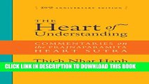 [PDF] The Heart of Understanding: Commentaries on the Prajnaparamita Heart Sutra Full Online