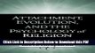 [Read] Attachment, Evolution, and the Psychology of Religion Free Books