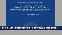 [PDF] p- and hp- Finite Element Methods: Theory and Applications to Solid and Fluid Mechanics