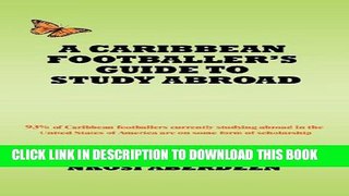 [PDF] A CARIBBEAN FOOTBALLER S GUIDE TO STUDY ABROAD: 93% of Caribbean footballers currently