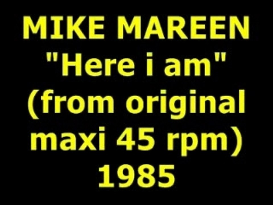 MIKE MAREEN  "Here i am"  Maxi 45 rpm