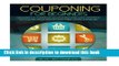 Read Couponing for Beginners: Discover the Power of Couponing and Save Hundreds of Dollars Each