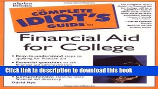 Read Complete Idiot s Guide to Financial Aid for College  Ebook Free