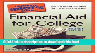 Read The Complete Idiot s Guide to Financial Aid for College, 2nd Edition  Ebook Free