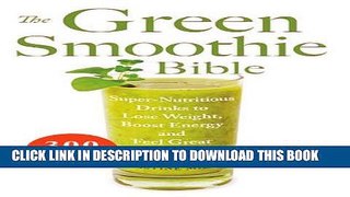 [PDF] The Green Smoothie Bible: 300 Delicious Recipes Full Collection
