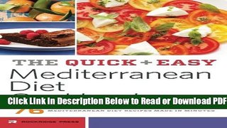 [Get] Quick and Easy Mediterranean Diet Cookbook: 76 Mediterranean Diet Recipes Made in Minutes