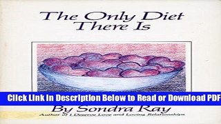 [Get] The Only Diet There Is Free Online