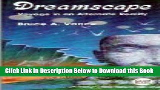 [Reads] Dreamscape: Voyage in an Alternate Reality (Quest Books) Online Ebook