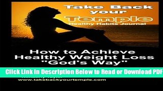 [PDF] Take Back Your Temple Healthy Habits Journal Popular New