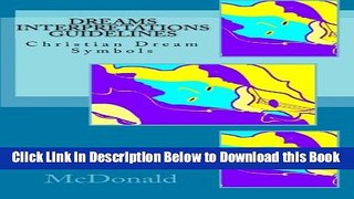 [Reads] Dreams Interpretations Guidelines: Christian Dream Symbols Online Books