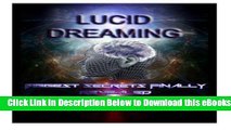[PDF] Lucid Dreaming : Biggest secrets finally revealed Online Ebook