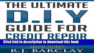 Read The Ultimate D.I.Y Guide for Credit Repair:: How to beat debt collectors, Handling Students