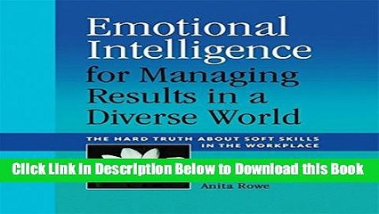 [Reads] Emotional Intelligence for Managing Results in a Diverse World: The Hard Truth About Soft