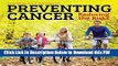 [Read] Preventing Cancer: Reducing the Risks Free Books