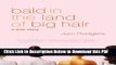 [Read] Bald in the Land of Big Hair: A True Story Full Online