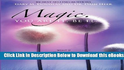 [Reads] Magic. You Are It. Be It. Free Books