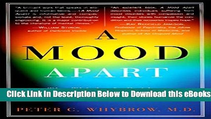[Reads] A Mood Apart: The Thinker s Guide to Emotion and Its Disorders Free Books