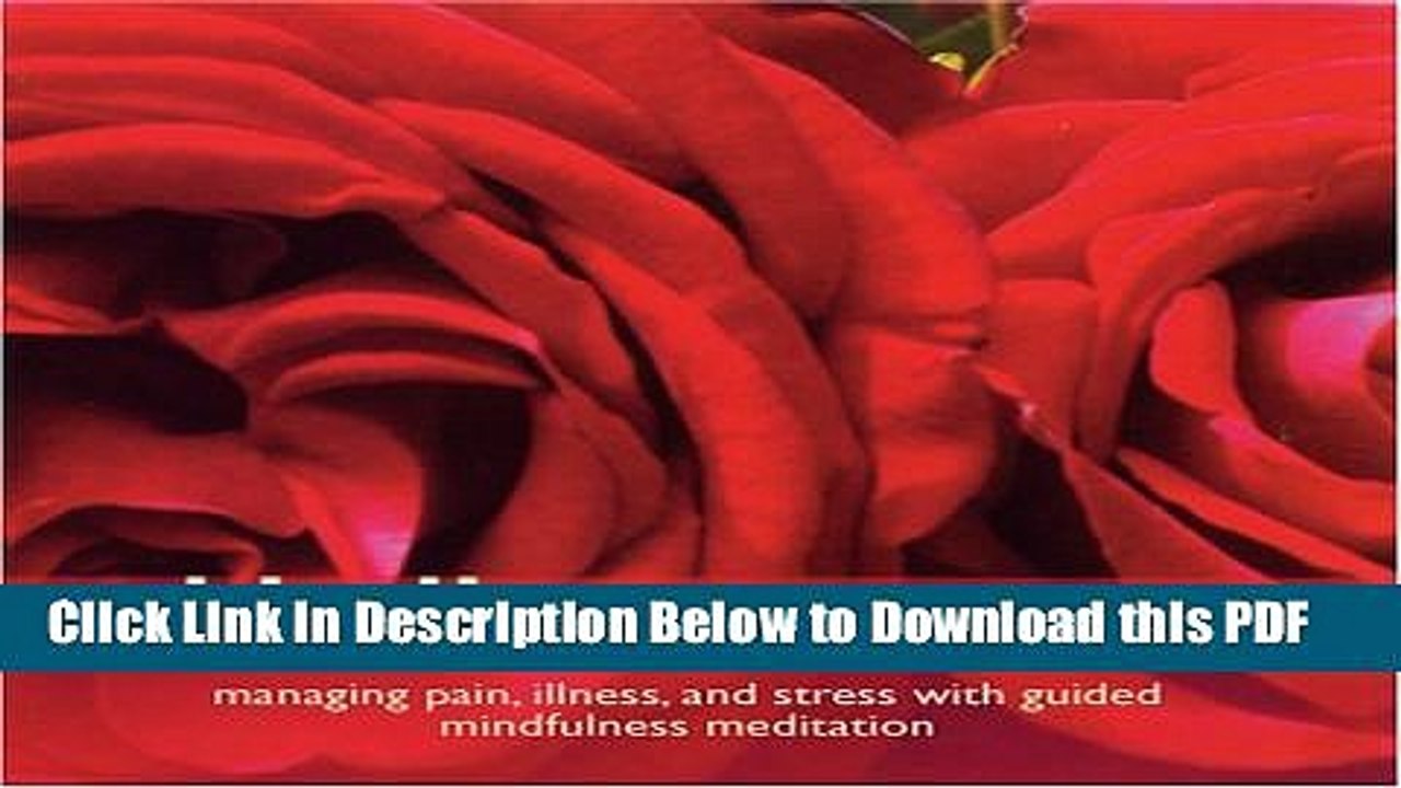 [Read] Kindly Awareness: Managing Pain, Illness, and Stress with Guided Mindfulness Meditation