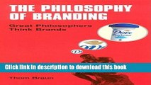 Download The Philosophy of Branding: Great Philosophers Think Brands  Ebook Online