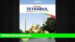 there is  Lonely Planet Pocket Istanbul (Travel Guide)