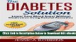 [Reads] Diabetes Solution: Lower you Blood Sugar without Medication using Natural Remedies Online