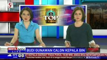 DPR Sahkan Komjen BG Calon Kepala BIN