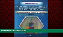 For you Springhouse Review for Psychiatric and Mental Health Nursing Certification