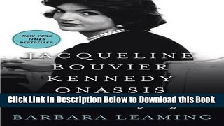 [Download] Jacqueline Bouvier Kennedy Onassis: The Untold Story Free Ebook