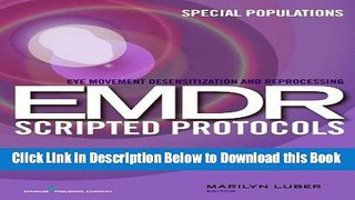 [Best] Eye Movement Desensitization and Reprocessing (EMDR) Scripted Protocols: Special