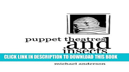 [PDF] Puppet Theatres and Insects Full Online