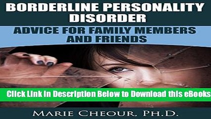 [PDF] Borderline Personality Disorder: Advice for Family Members and Friends Online Books