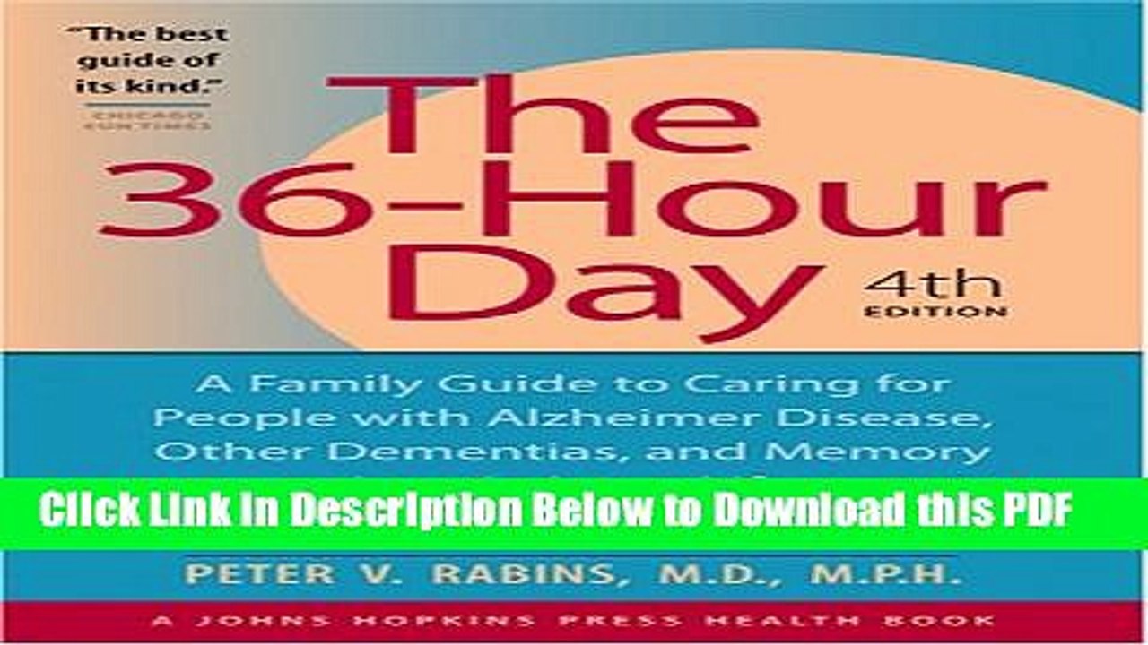 [PDF] The 36-Hour Day: A Family Guide to Caring for People with Alzheimer Disease, Other