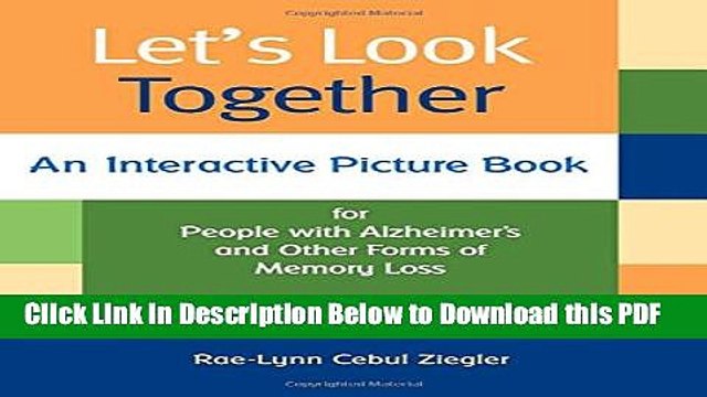 [PDF] Let s Look Together: An Interactive Picture Book for People with Alzheimer s Other Forms