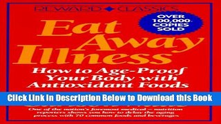 [Best] Eat Away Illness: How to Age-Proof Your Body With Antioxidant Foods Online Ebook