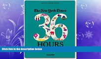 complete  The New York Times: 36 Hours - Asia   Oceania