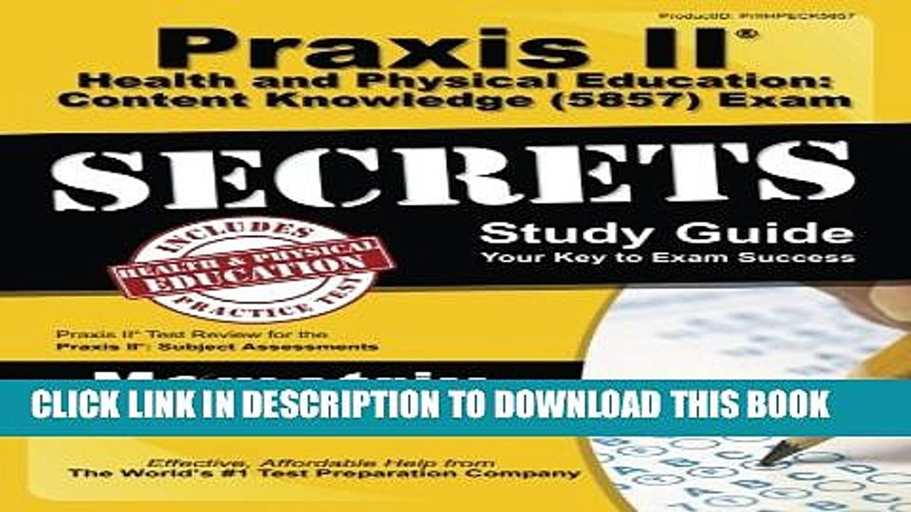 [PDF] Praxis II Health and Physical Education: Content Knowledge (5857) Exam Secrets Study Guide: