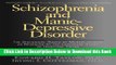 [Best] Schizophrenia And Manic-depressive Disorder: The Biological Roots Of Mental Illness As