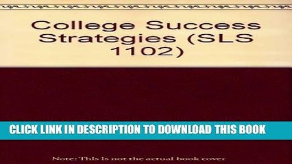 [PDF] College Success Strategies (SLS 1102) Full Online