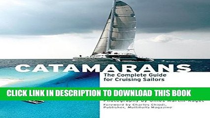 [PDF] Catamarans: The Complete Guide for Cruising Sailors Popular Online[PDF] Catamarans: The