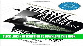 [PDF] A Colossal Failure of Common Sense: The Inside Story of the Collapse of Lehman Brothers Full