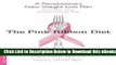 [Reads] The Pink Ribbon Diet: A Revolutionary New Weight Loss Plan to Lower Your Breast Cancer