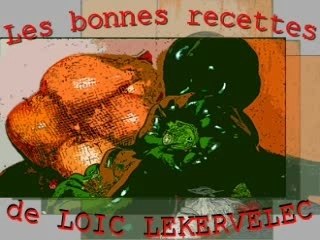 les bonnes recettes de LOIC LEKERVELEC