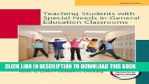 Collection Book Teaching Students with Special Needs in General Education Classrooms (8th Edition)