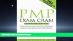 Enjoyed Read PMP Exam Cram: Pass on the First Time Project Management Professional Exam