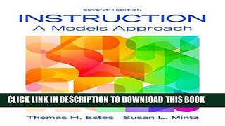 New Book Instruction: A Models Approach, Enhanced Pearson eText with Loose-Leaf Version -- Access